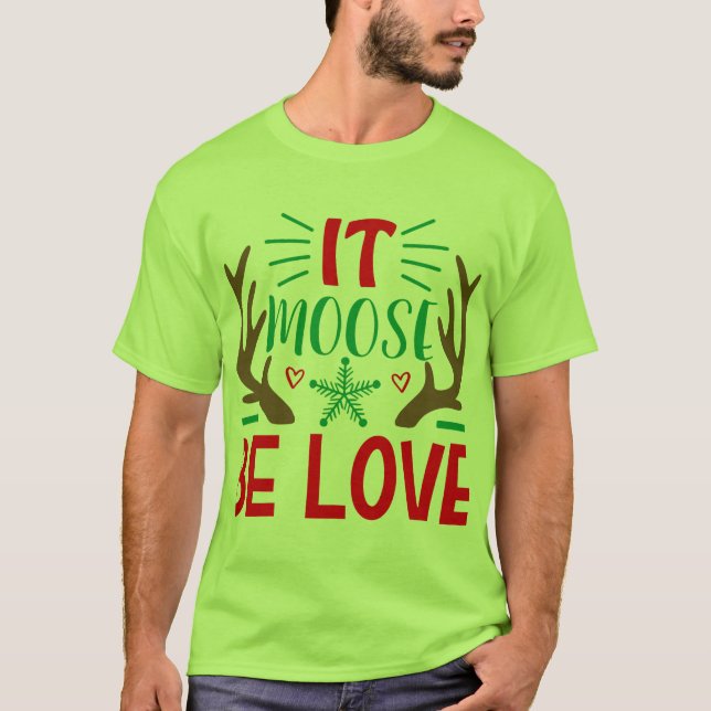 Camiseta Debe ser amor de alce (Anverso)