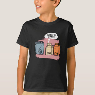 Camiseta Debe Ser Leche Leche Leche Soja Española