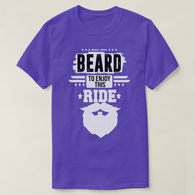 Camiseta debe tener barba para disfrutar de este viaje 1 1 (Diseño del anverso)