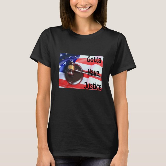 Camiseta Debe Tener Justicia Gavel Nr 6 (Anverso)