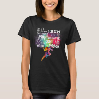 Camiseta Debe Tener Para Correr Porque Me Encanta