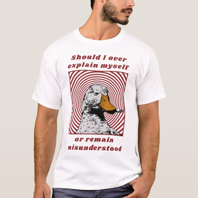 Camiseta ¿Debería explicarme demasiado o malinterpretarme? (Anverso)