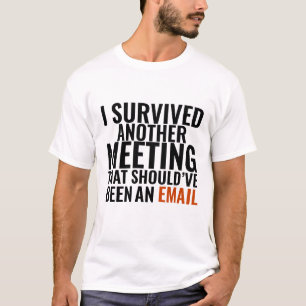 Camiseta "Debería haber sido un correo electrónico" - Humor