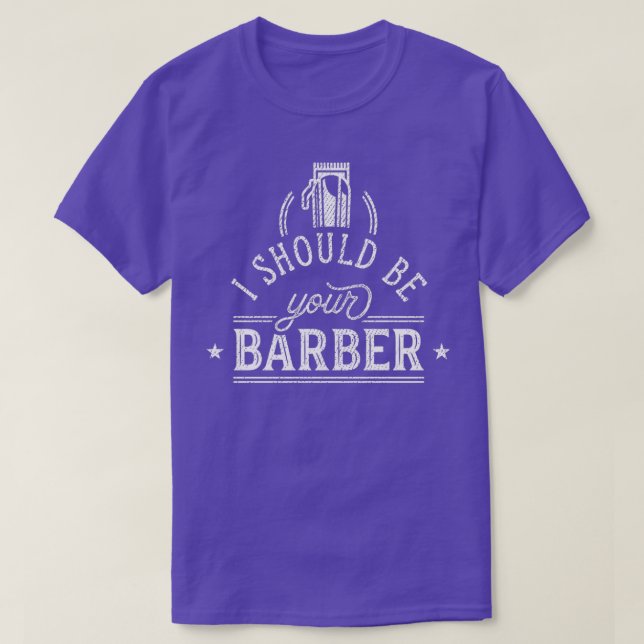 Camiseta Debería Ser Tu Barber 4 (Diseño del anverso)