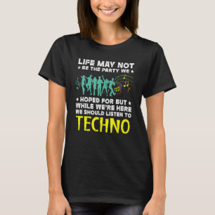 Camiseta Deberíamos Escuchar A Techno Music Edm Raver Headb