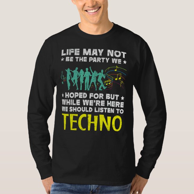 Camiseta Deberíamos Escuchar A Techno Music Edm Raver Headb (Anverso)