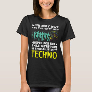 Camiseta Deberíamos Escuchar A Techno Music Edm Raver Headb