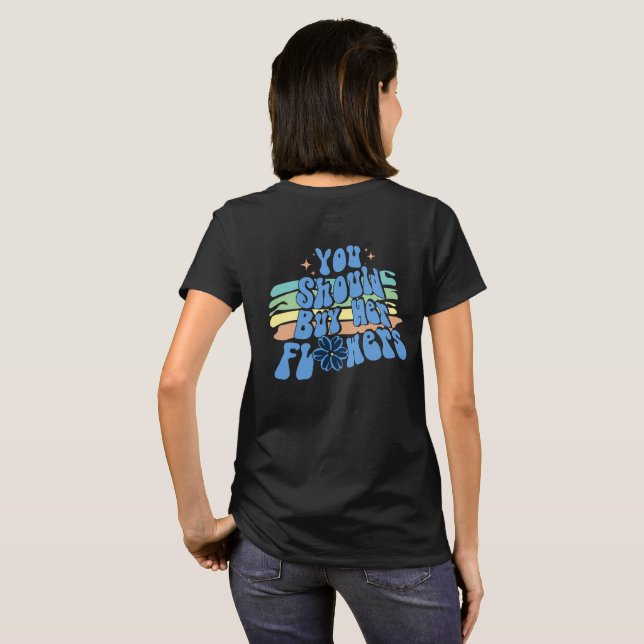 Camiseta Deberías Comprar Su Tee De Flores (Reverso completo)