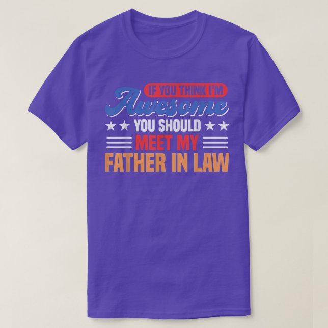 Camiseta Deberías Conocer A Mi Padre En Familia De Derecho  (Diseño del anverso)