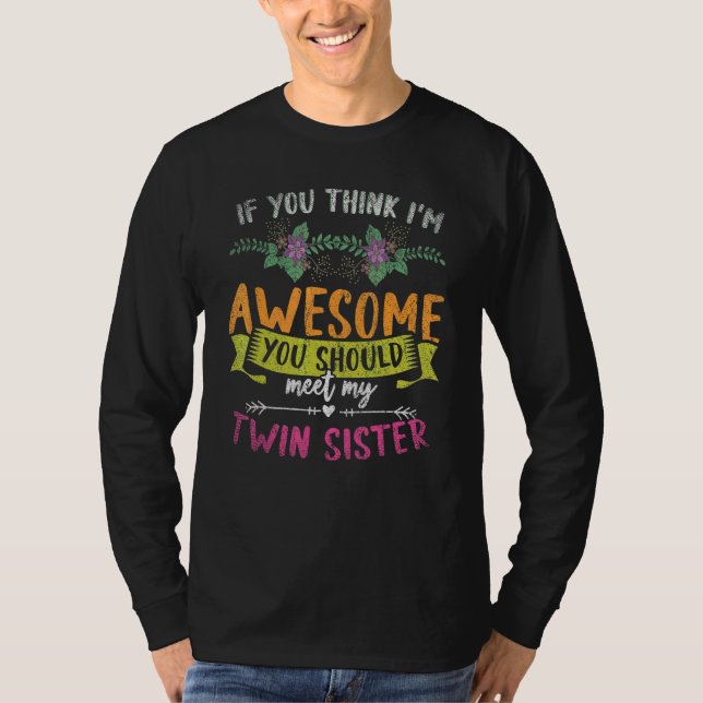 Camiseta Deberías Conocer a Mis Chicas Gemelas Hermanas Gem (Anverso)