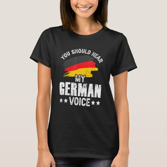 Camiseta Deberías Oír A Mi Profesor Alemán De Voz, Alemania (Anverso)