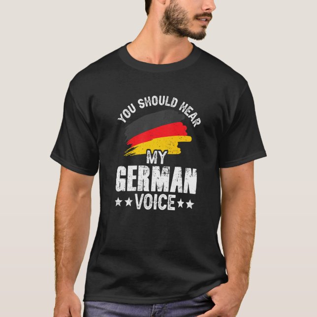 Camiseta Deberías Oír A Mi Profesor Alemán De Voz, Alemania (Anverso)