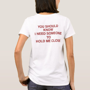 Camiseta Deberías saber - citas románticas