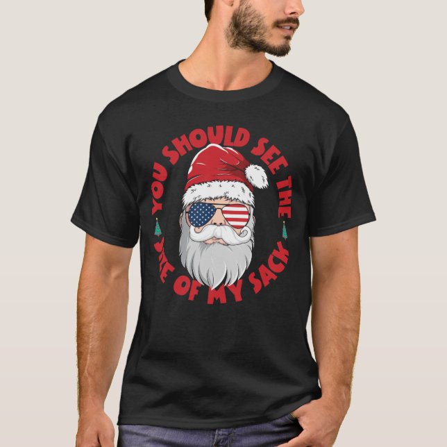 Camiseta Deberías Ver El Tamaño De Mi Funny Santa (Anverso)