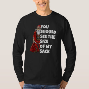 Camiseta Deberías ver el tamaño de mi saco