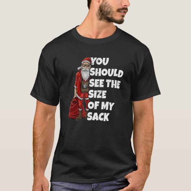 Camiseta Deberías ver el tamaño de mi saco (Anverso)