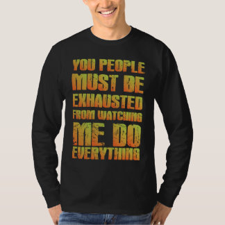 Camiseta Debes Estar Exhausto  Sarcástico  Naranja