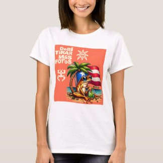 Camiseta Debí tomar más fotos PUERTO RICO