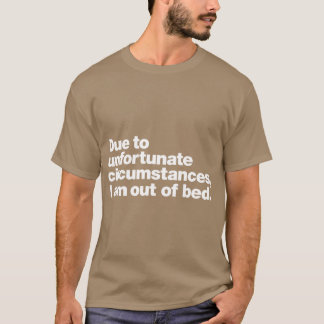 Camiseta Debido a circunstancias desafortunadas familia