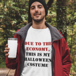Camiseta Debido a la economía, ésta es mi traje de