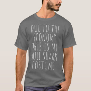 Camiseta Debido A La Economía, Este Es Mi Vestido De Tiburó