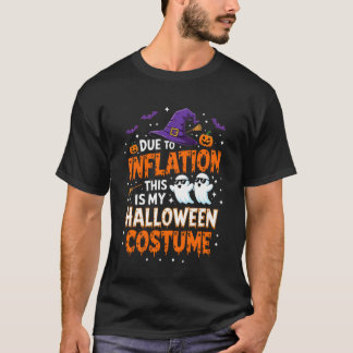 Camiseta Debido a la Inflación Disfraz Divertido de Fantasm