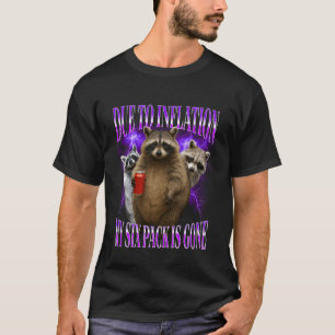 Camiseta Debido a la inflación divertido humor sarcástico d