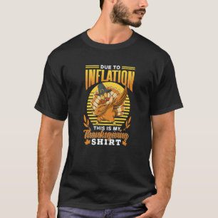 Camiseta Debido A La Inflación, Esta Es Mi Economía De Acci