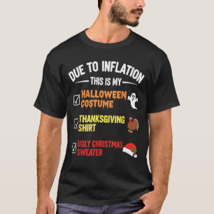 Camiseta Debido a la Inflación Este Es Mi Disfraz de Hallow