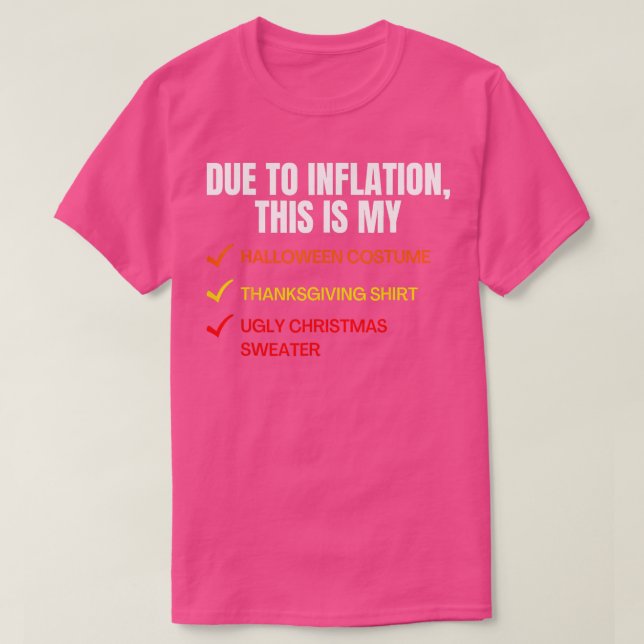 Camiseta Debido A La Inflación Este Es Mi Disfraz De Hallow (Diseño del anverso)