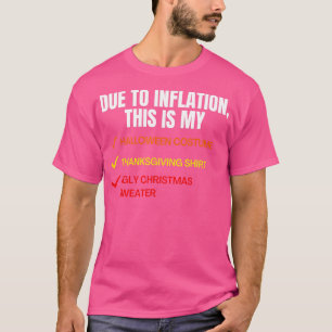 Camiseta Debido A La Inflación Este Es Mi Disfraz De Hallow