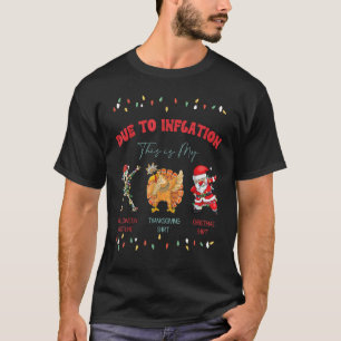 Camiseta debido a la inflación este es mi disfraz de Hallow