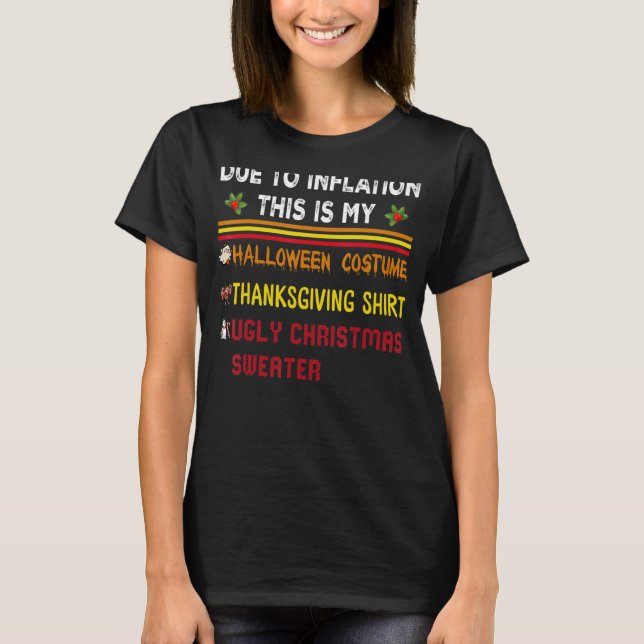 Camiseta Debido a la inflación este es mi disfraz de Hallow (Anverso)
