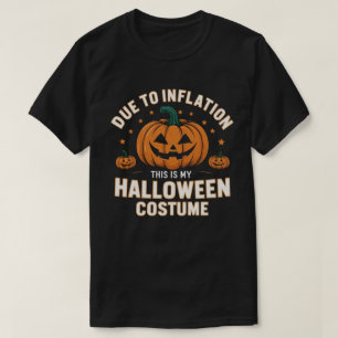 Camiseta Debido a la inflación este es mi disfraz de Hallow