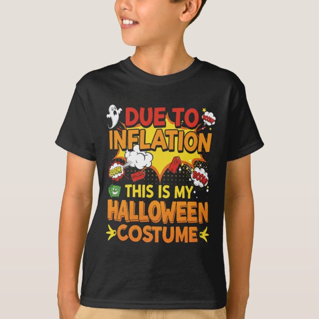 Camiseta Debido A La Inflación Este Es Mi Funn De Disfraces (Anverso)