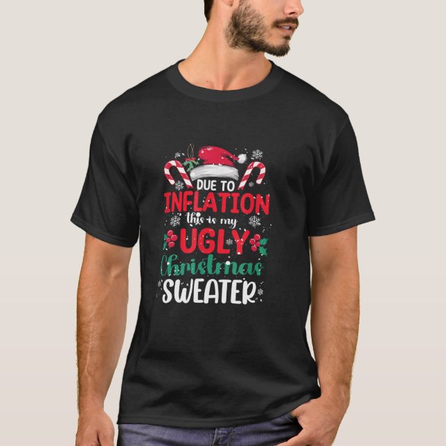 Camiseta Debido A La Inflación, Estos Son Mis Feo Navidades (Anverso)
