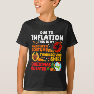 Camiseta Debido A La Inflación Hallothanksmas Navidades De