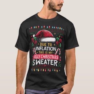 Camiseta Debido A La Inflación Los Navidades Feo Los Navida