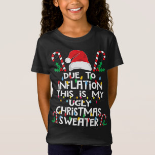Camiseta Debido a la inflación los Navidades feos sudoran d