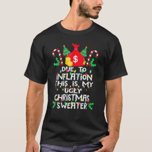 Camiseta Debido a la inflación Navidades feos sudoración pa