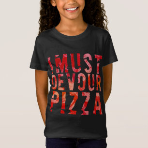 Camiseta Debo devorar pizza