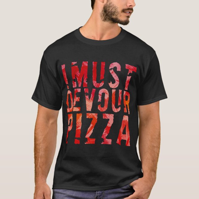 Camiseta Debo devorar pizza (Anverso)