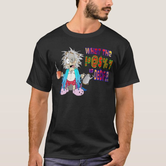 CAMISETA ¿DECAF? (Anverso)