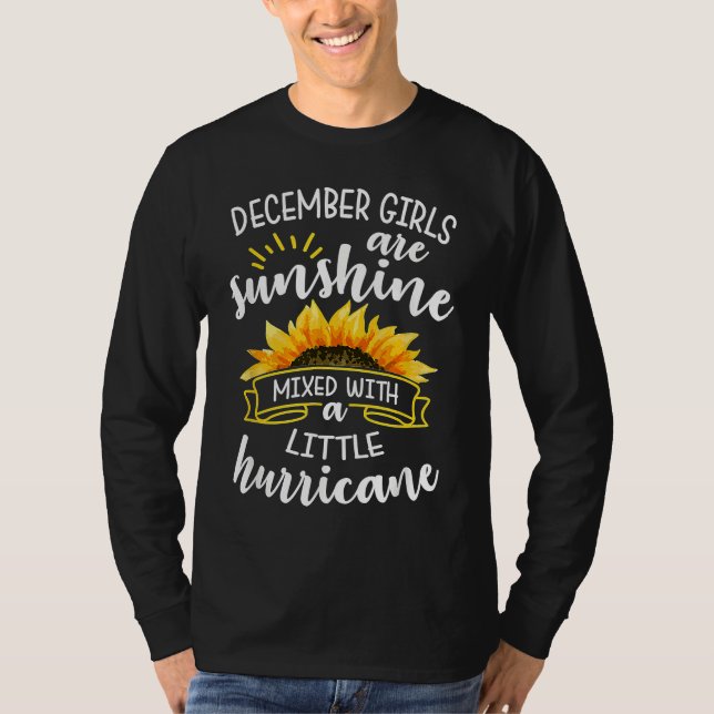Camiseta December Girls Are Sunshine Mixed With Little Hurr (Anverso)