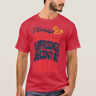 Camiseta Decente en Pinball