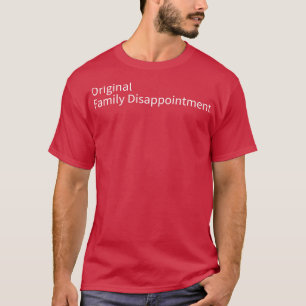 Camiseta decepción familiar original