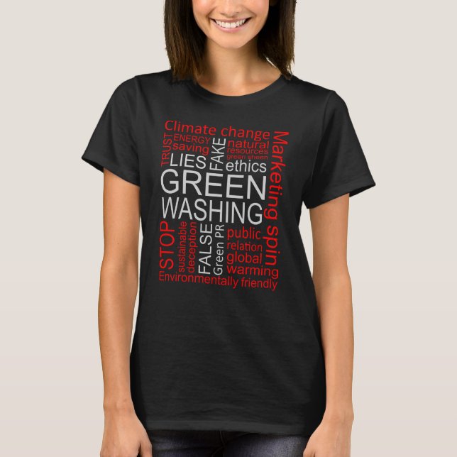 Camiseta Decepción sobre las mentiras falsas de Greenwash (Anverso)