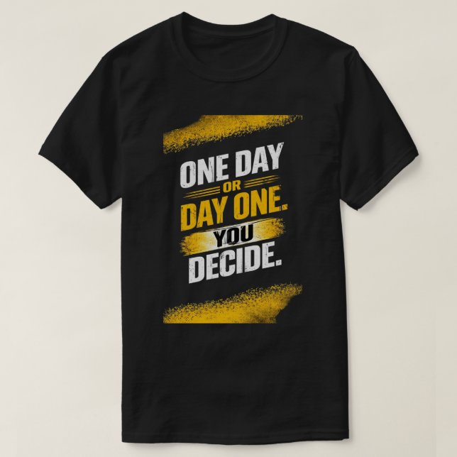 Camiseta Decidir desde el primer día  (Diseño del anverso)