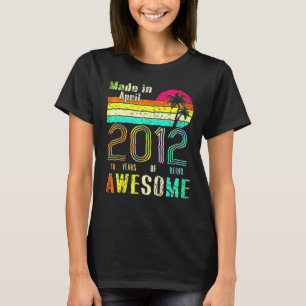 Camiseta Décimo cumpleaños hecho en abril de 2012 a los 10