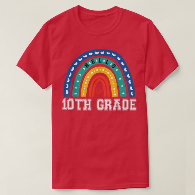 Camiseta Décimo Grado 10.º Arcoiris Primer Día De Enseñanza (Diseño del anverso)